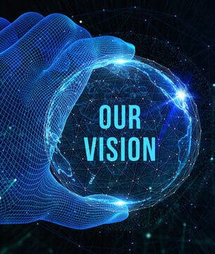 OUR VISION